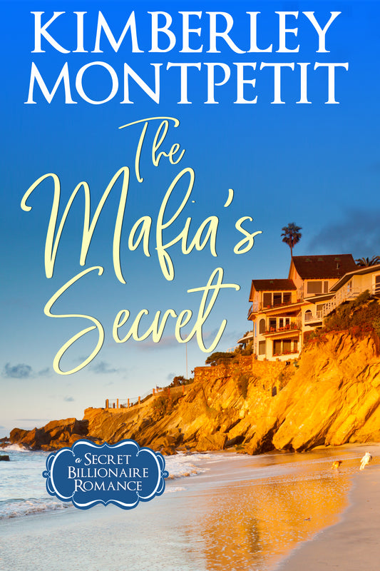 The Mafia’s Secret: A Secret Billionaire Romance