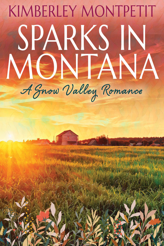 SPARKS IN MONTANA: A Sweet Small-Town Romance
