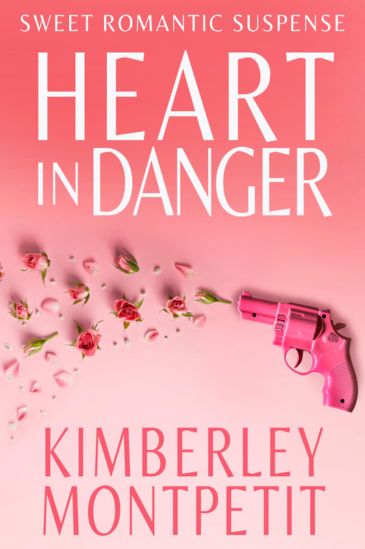 HEART IN DANGER: Sweet Romantic Suspense