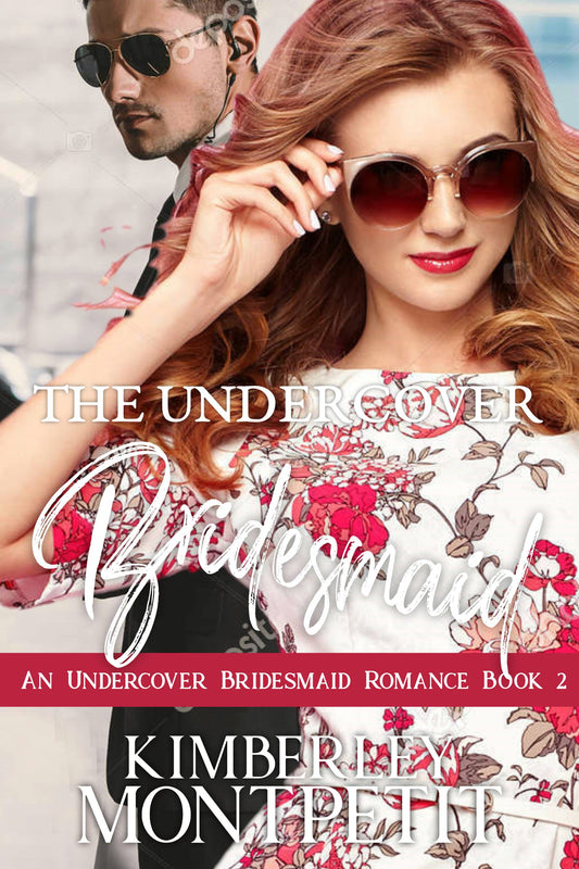 The Undercover Bridesmaid: Book 2