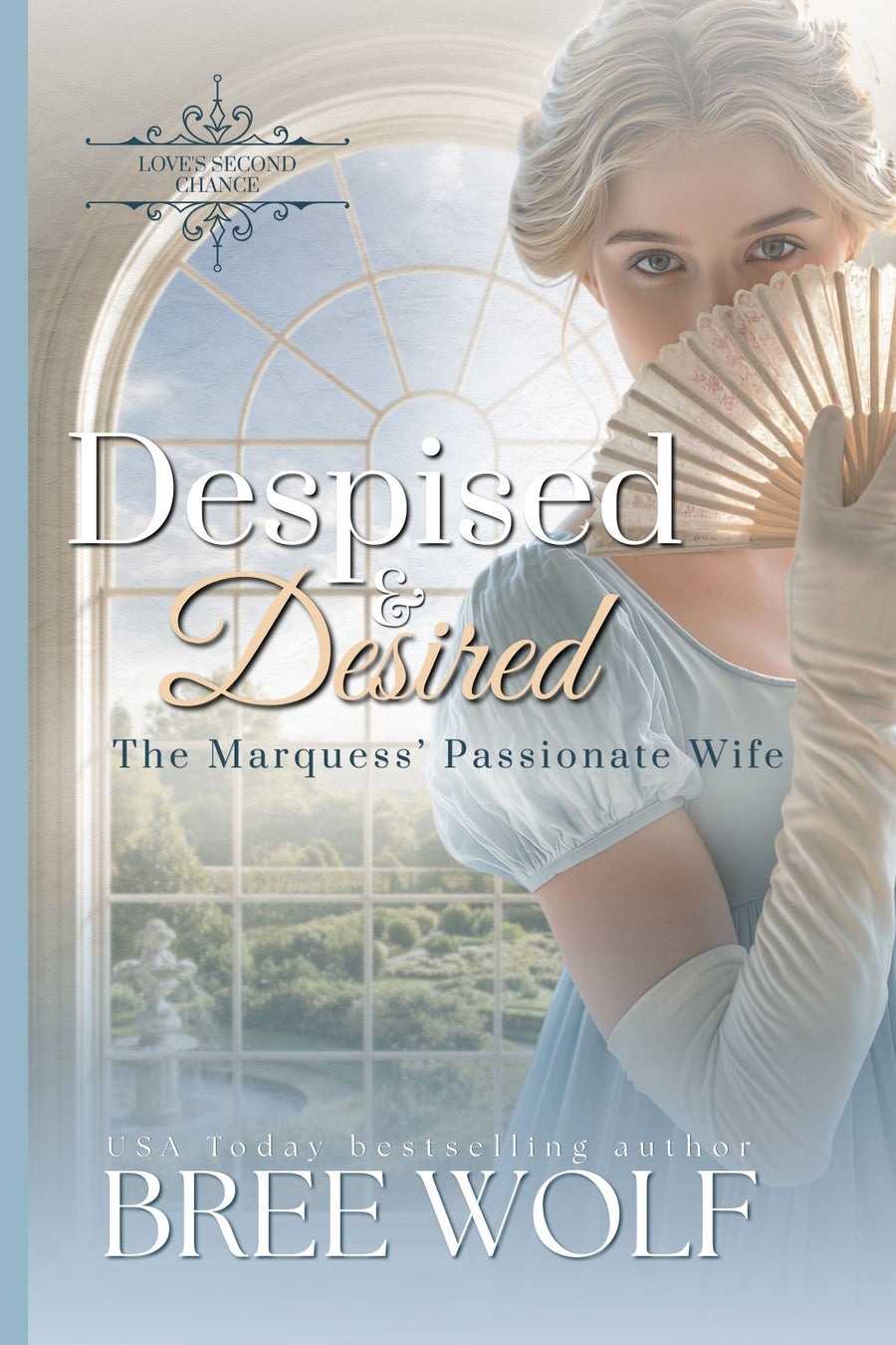 Despised & Desired - The Marquess's Passionate Wife