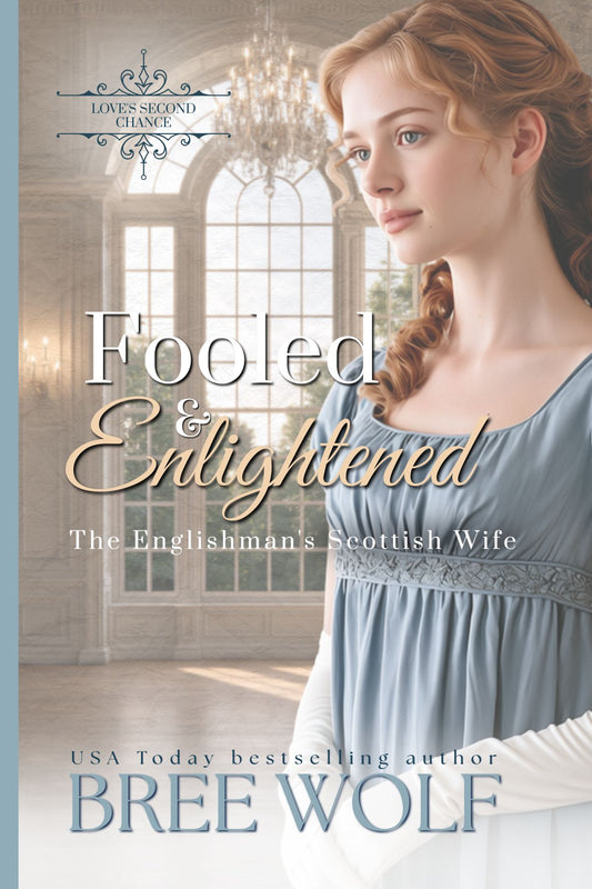 Fooled & Enlightened - The Englishman's Scottish Wife