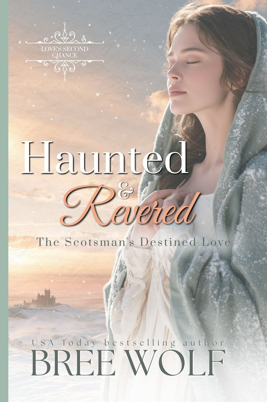 Haunted & Revered - The Scotsman's Destined Love