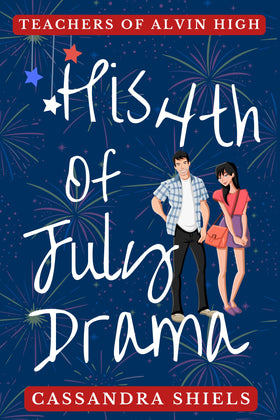 His 4th of July Drama