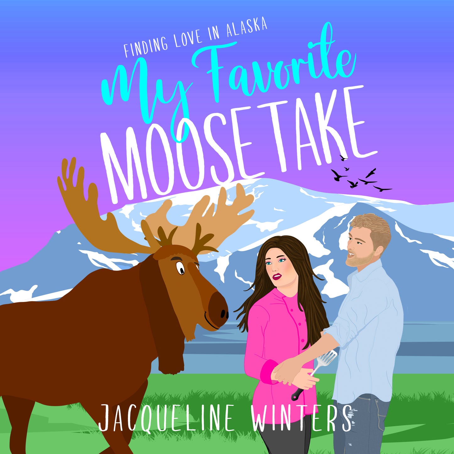 My Favorite Moosetake