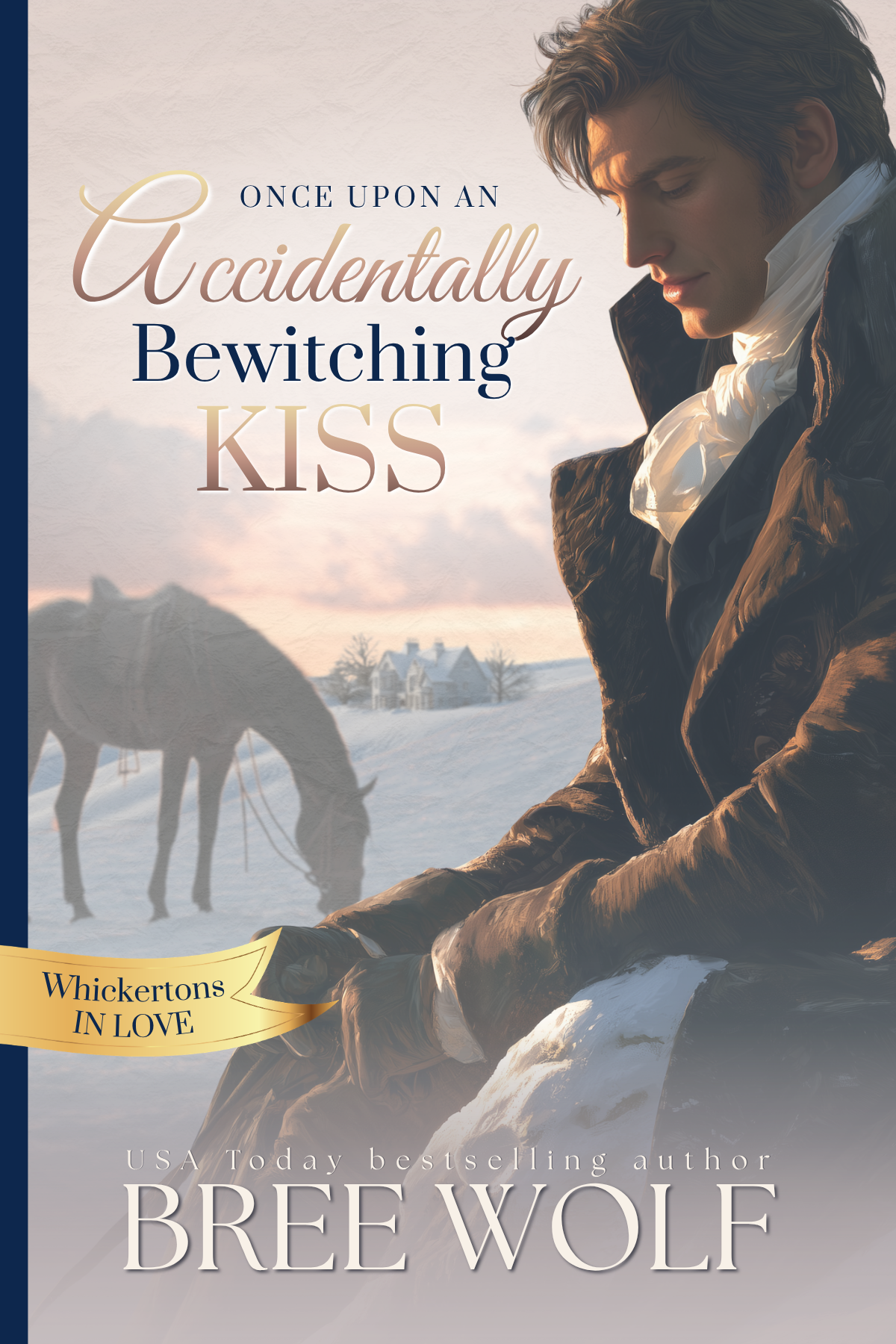 Once Upon an Accidentally Bewitching Kiss
