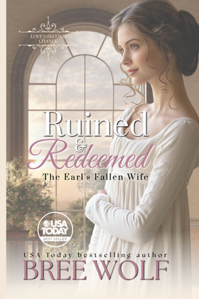 Ruined & Redeemed - The Earl's Fallen Wife