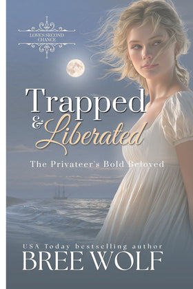 Trapped & Liberated: The Privateer's Bold Beloved