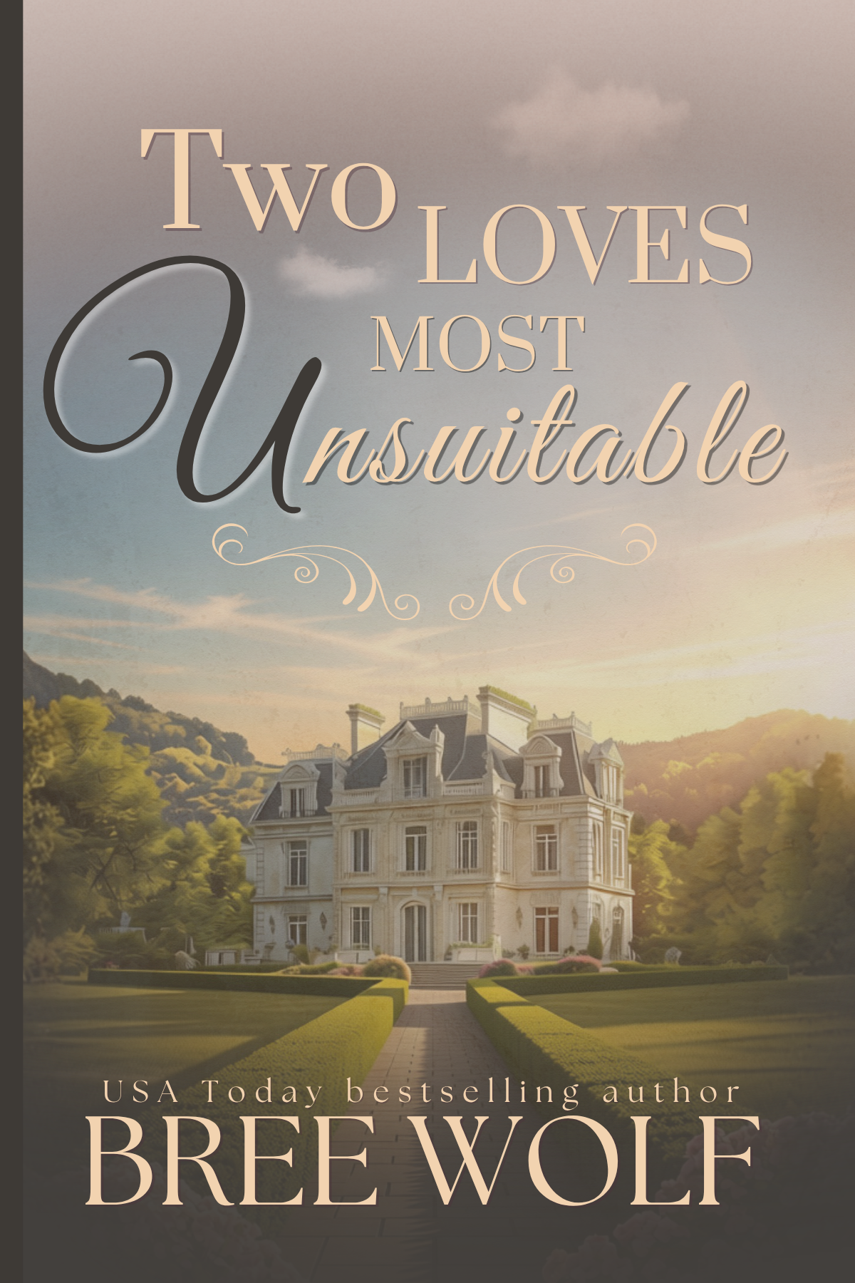 Two Loves Most Unsuitable